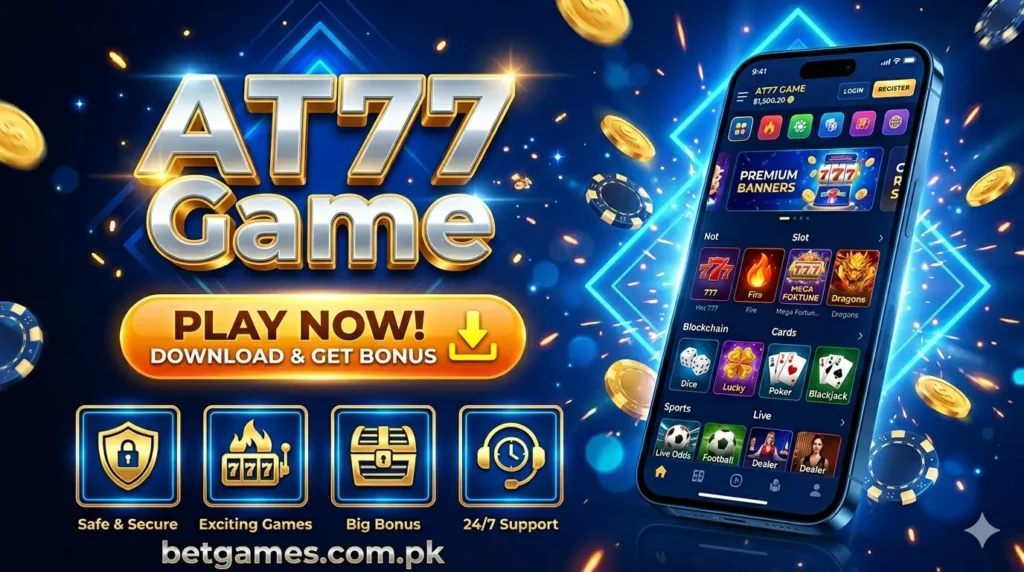AT77 Game Download Real Earning App free for Android & iOS